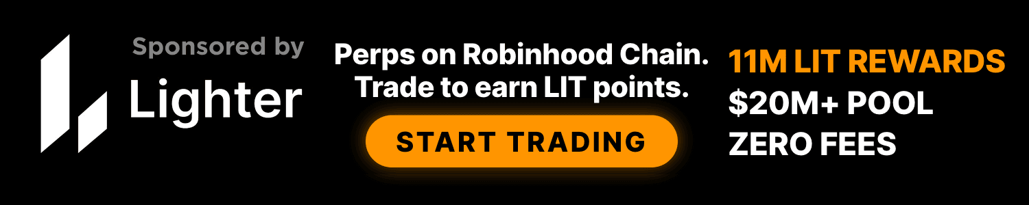 Lighter - Trade perpetuals on Robinhood Chain and earn LIT points. 11M LIT rewards pool worth $20M+, zero fees.